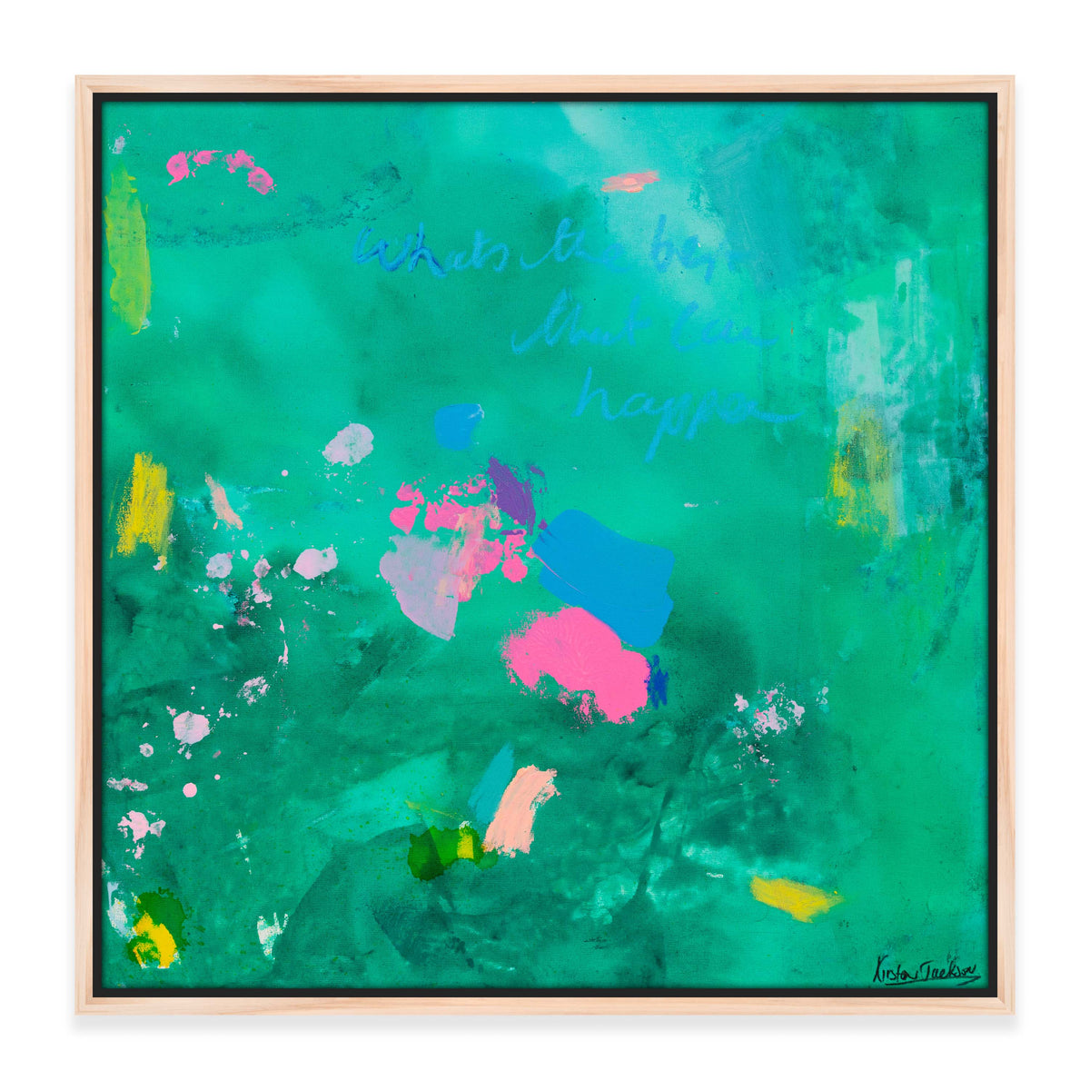 NEW: ‘What's The Best That Can Happen #18’ 53 x 53cm