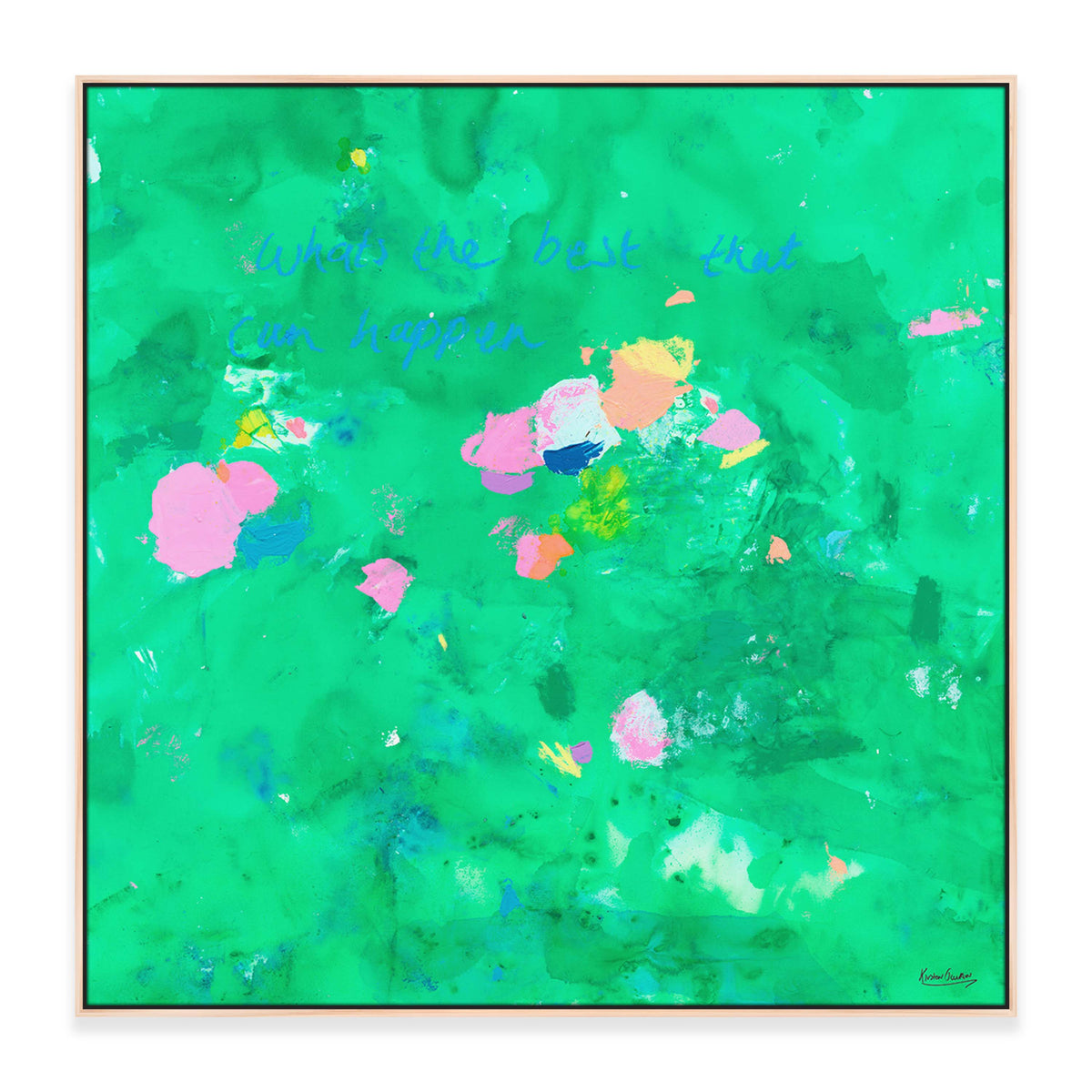 “What&#39;s The Best That Can Happen Series&quot; 123cm x 123cm